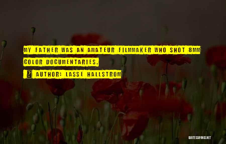 8mm Quotes By Lasse Hallstrom