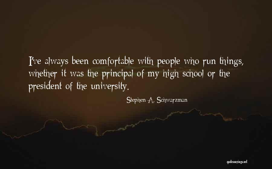 8oura Quotes By Stephen A. Schwarzman 8oura Quotes By Stephen A. Schwarzman
