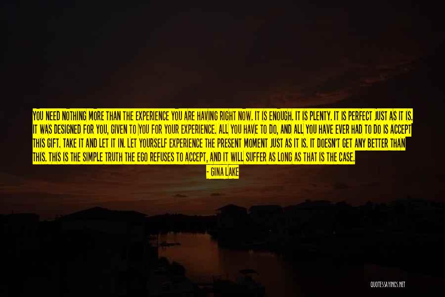 8sian Quotes By Gina Lake 8sian Quotes By Gina Lake