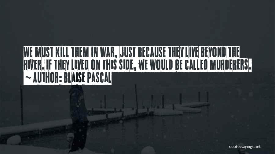 9/11/01 Memorial Quotes By Blaise Pascal