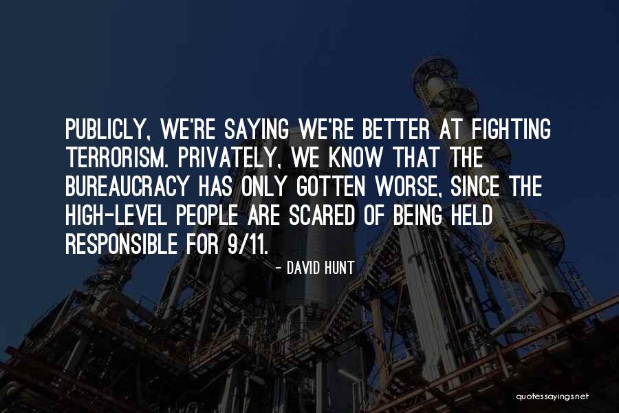 9/11/01 Quotes By David Hunt 9/11/01 Quotes By David Hunt