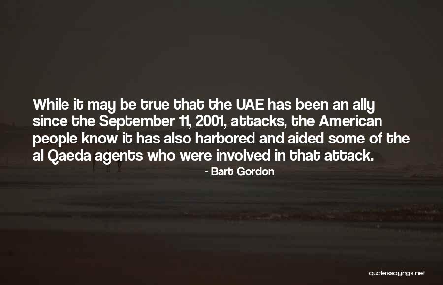 9 11 2001 Quotes By Bart Gordon 9 11 2001 Quotes By Bart Gordon