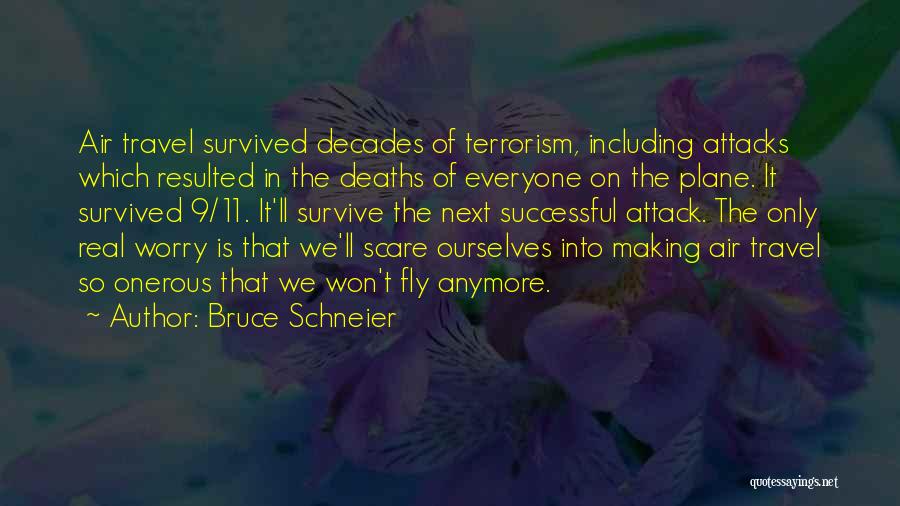 9/11 Attack Quotes By Bruce Schneier