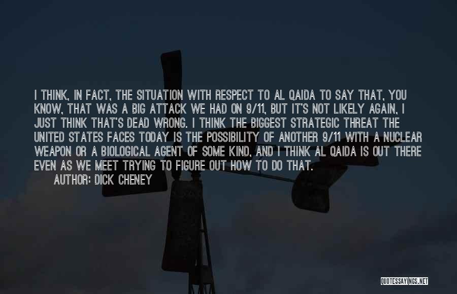 9/11 Attack Quotes By Dick Cheney