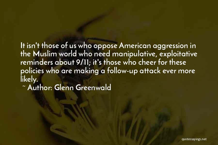 9/11 Attack Quotes By Glenn Greenwald