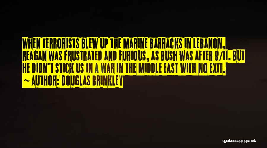 9 11 Bush Quotes By Douglas Brinkley