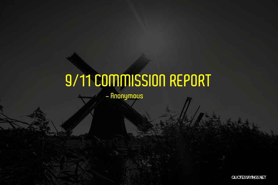 9/11 Commission Quotes By Anonymous