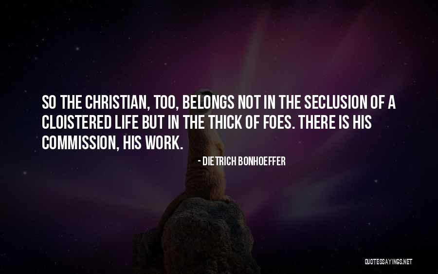 9/11 Commission Quotes By Dietrich Bonhoeffer