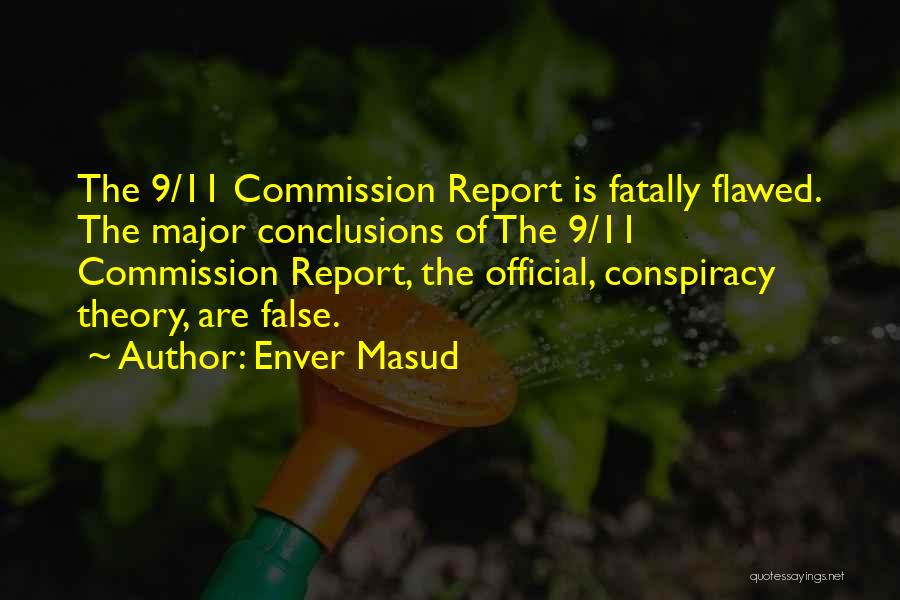 9/11 Commission Quotes By Enver Masud