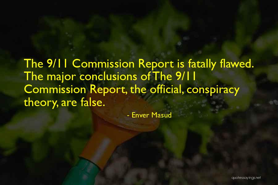 9/11 Commission Quotes By Enver Masud