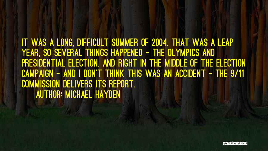 9/11 Commission Quotes By Michael Hayden