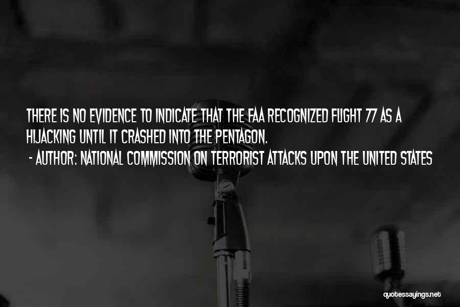 9/11 Commission Quotes By National Commission On Terrorist Attacks Upon The United States