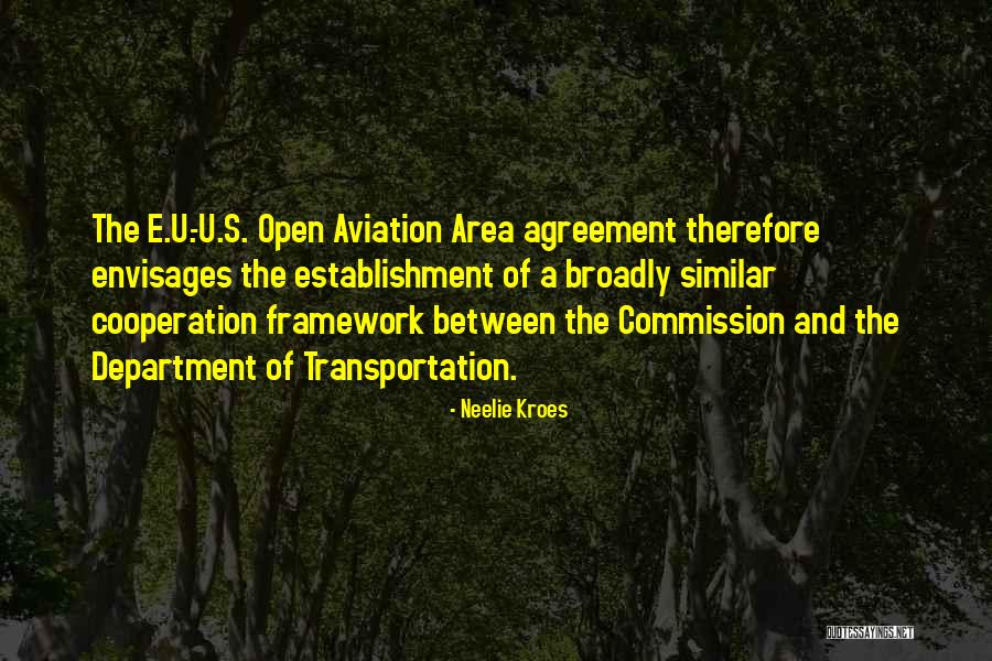 9/11 Commission Quotes By Neelie Kroes 9/11 Commission Quotes By Neelie Kroes
