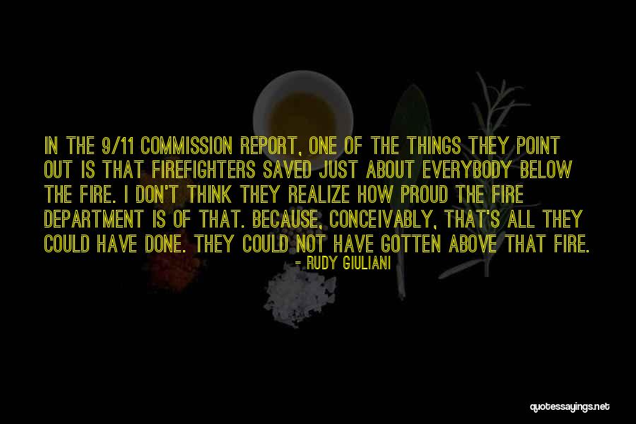 9/11 Commission Quotes By Rudy Giuliani 9/11 Commission Quotes By Rudy Giuliani