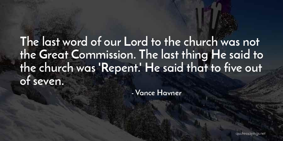 9/11 Commission Quotes By Vance Havner