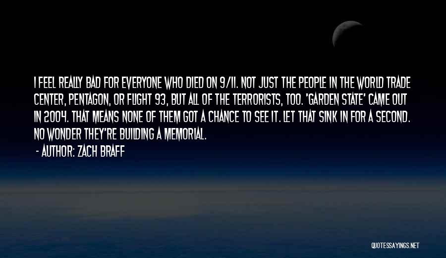9/11 Flight 93 Quotes By Zach Braff