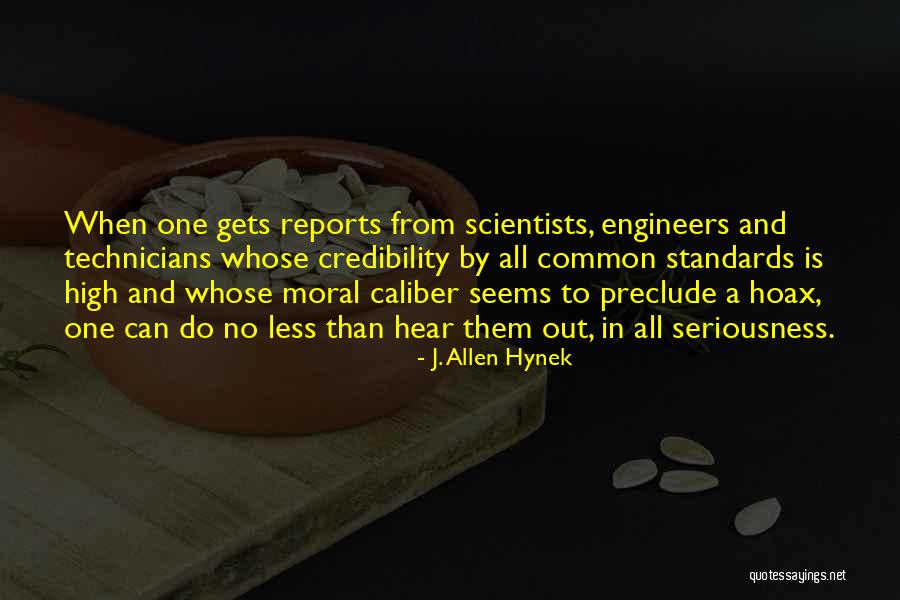 9/11 Hoax Quotes By J. Allen Hynek 9/11 Hoax Quotes By J. Allen Hynek