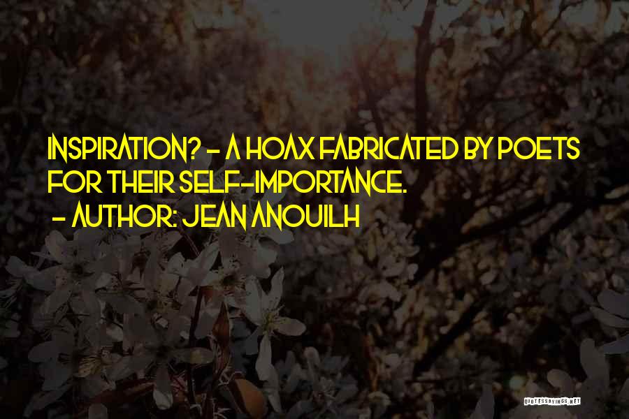 9/11 Hoax Quotes By Jean Anouilh