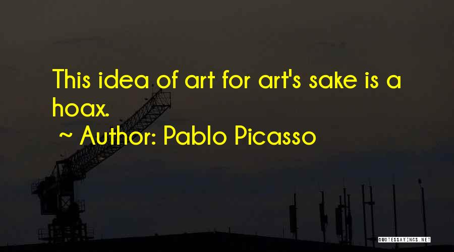 9/11 Hoax Quotes By Pablo Picasso