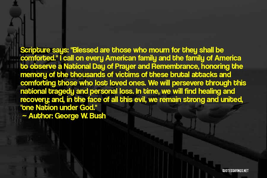 9/11 Honoring Quotes By George W. Bush