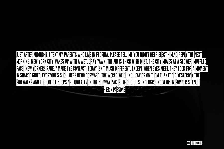 9/11 Moment Of Silence Quotes By Erin Passons 9/11 Moment Of Silence Quotes By Erin Passons