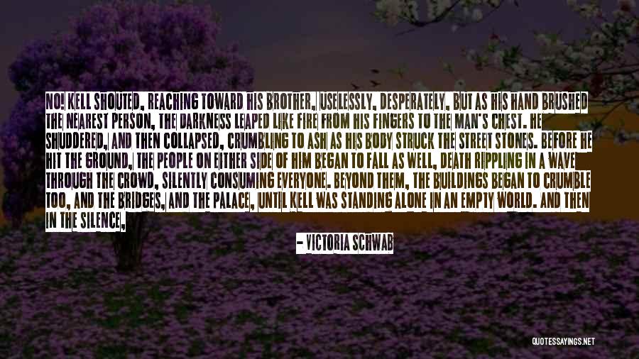 9/11 Moment Of Silence Quotes By Victoria Schwab 9/11 Moment Of Silence Quotes By Victoria Schwab