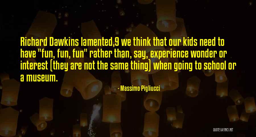 9/11 Museum Quotes By Massimo Pigliucci 9/11 Museum Quotes By Massimo Pigliucci