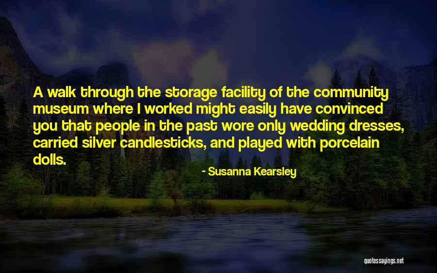 9/11 Museum Quotes By Susanna Kearsley