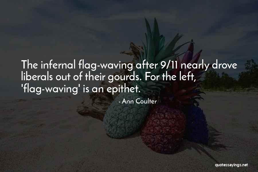 9/11 Quotes By Ann Coulter 9/11 Quotes By Ann Coulter