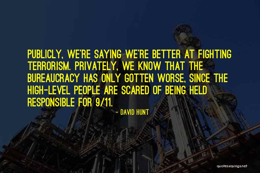 9/11 Quotes By David Hunt 9/11 Quotes By David Hunt
