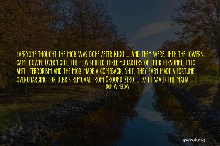 9/11 Quotes By Don Winslow 9/11 Quotes By Don Winslow