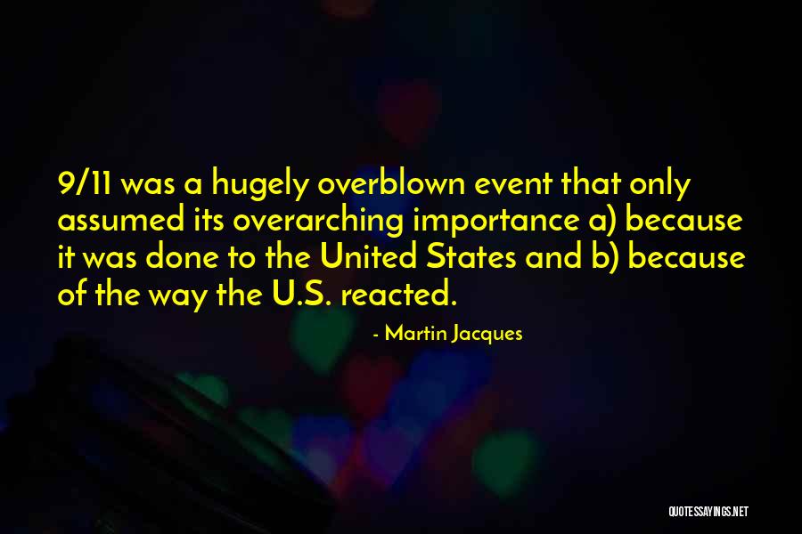 9/11 Quotes By Martin Jacques 9/11 Quotes By Martin Jacques