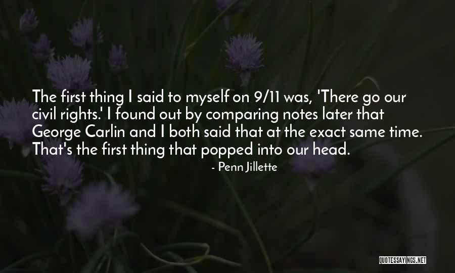 9/11 Quotes By Penn Jillette 9/11 Quotes By Penn Jillette
