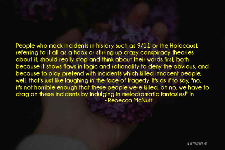 9/11 Quotes By Rebecca McNutt 9/11 Quotes By Rebecca McNutt