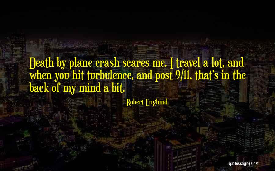 9/11 Quotes By Robert Englund 9/11 Quotes By Robert Englund