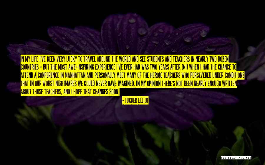 9/11 Quotes By Tucker Elliot 9/11 Quotes By Tucker Elliot