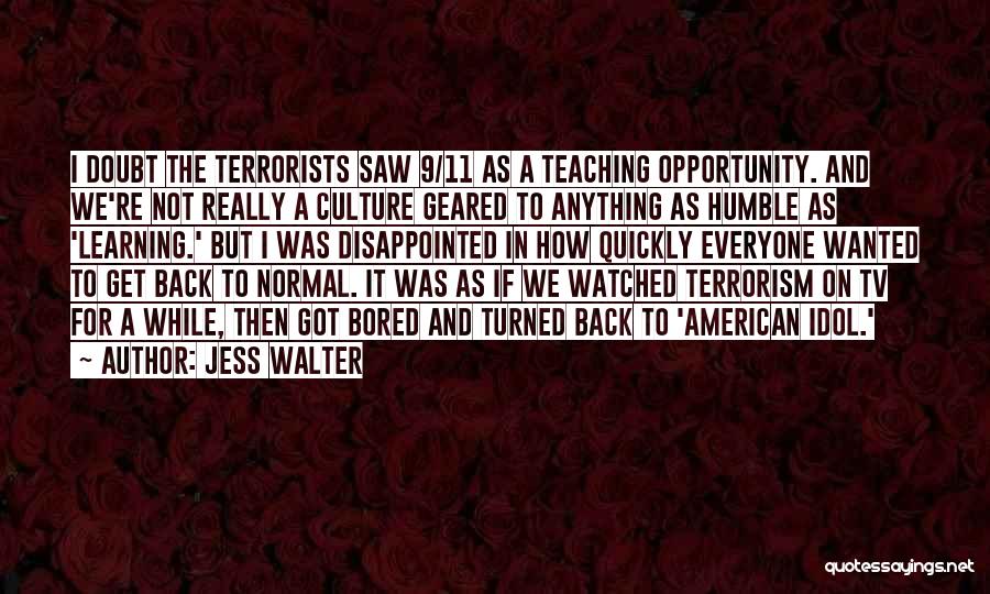 9/11 Terrorists Quotes By Jess Walter