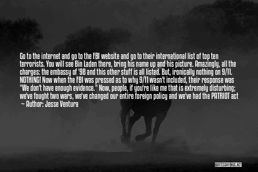 9/11 Terrorists Quotes By Jesse Ventura