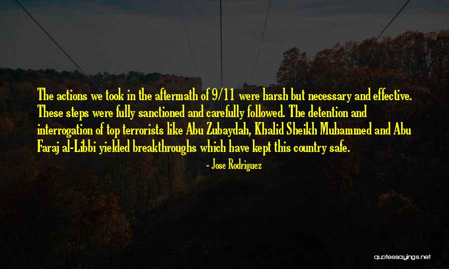 9/11 Terrorists Quotes By Jose Rodriguez