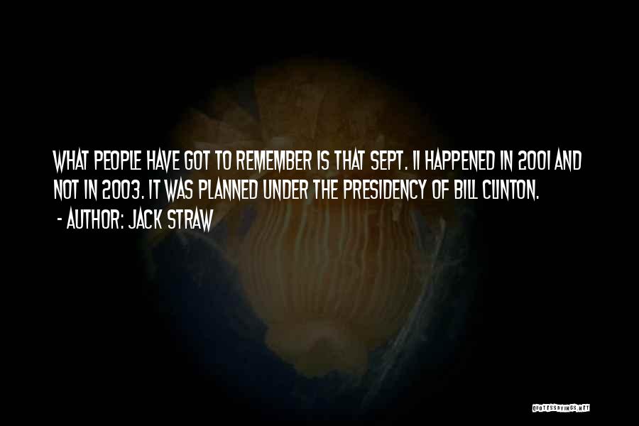 9 11 To Remember Quotes By Jack Straw