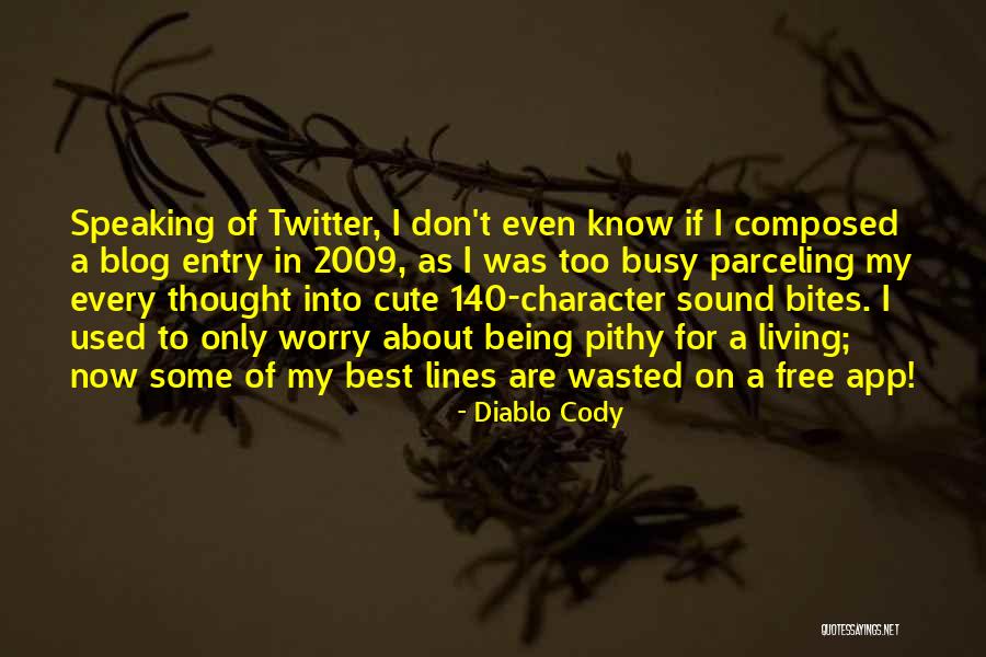 9 2009 Quotes By Diablo Cody