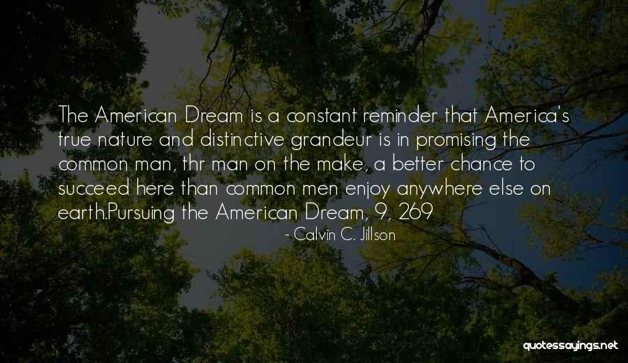 9 Dream Quotes By Calvin C. Jillson 9 Dream Quotes By Calvin C. Jillson