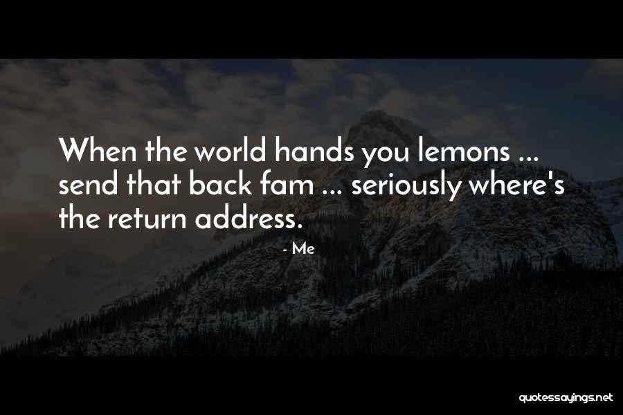 9 Fam Quotes By Me 9 Fam Quotes By Me