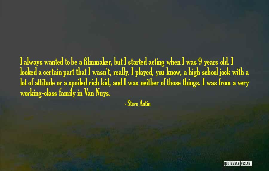 9 Family Quotes By Steve Antin 9 Family Quotes By Steve Antin