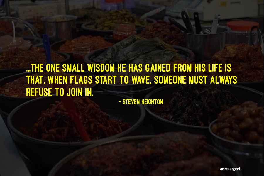 9 Flags Quotes By Steven Heighton 9 Flags Quotes By Steven Heighton