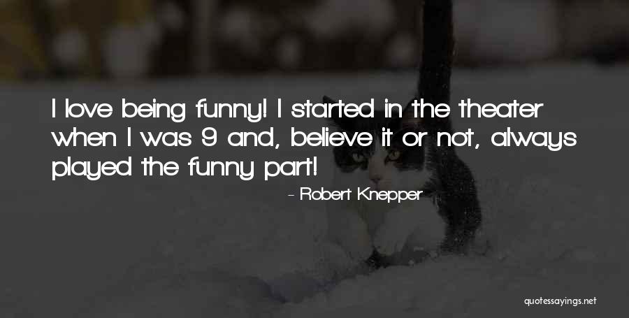 9 Funny Quotes By Robert Knepper 9 Funny Quotes By Robert Knepper