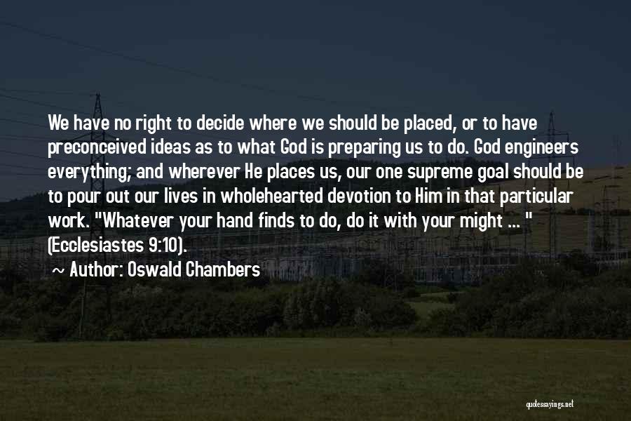 9 Lives Quotes By Oswald Chambers