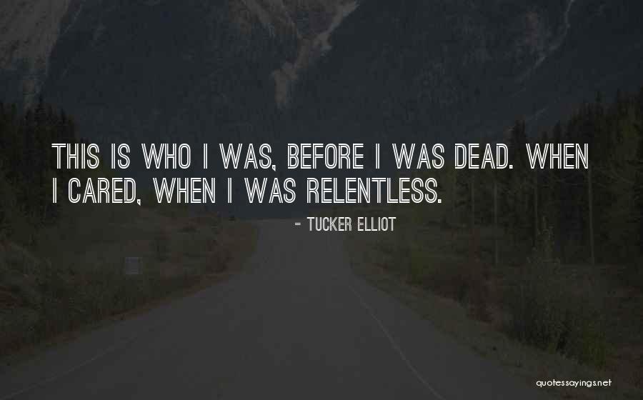 9 Military Quotes By Tucker Elliot 9 Military Quotes By Tucker Elliot