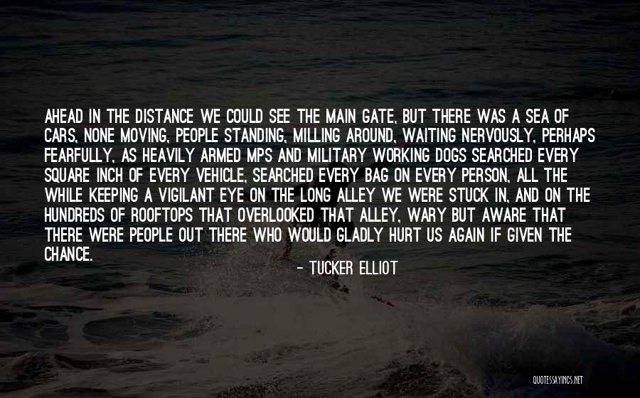 9 Military Quotes By Tucker Elliot 9 Military Quotes By Tucker Elliot