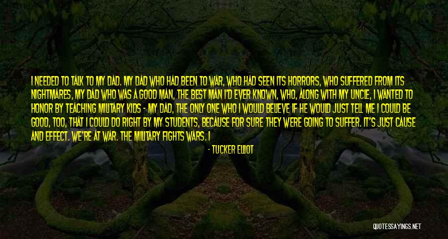 9 Military Quotes By Tucker Elliot 9 Military Quotes By Tucker Elliot